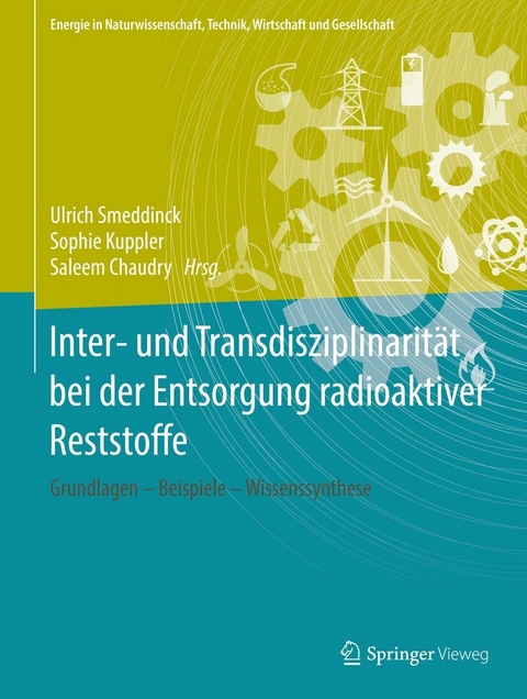 Inter- und Transdisziplinarit&auml;t bei der Entsorgung radioaktiver Reststoffe - 