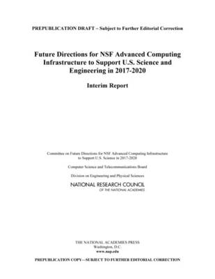 Future Directions for NSF Advanced Computing Infrastructure to Support U.S. Science and Engineering in 2017-2020