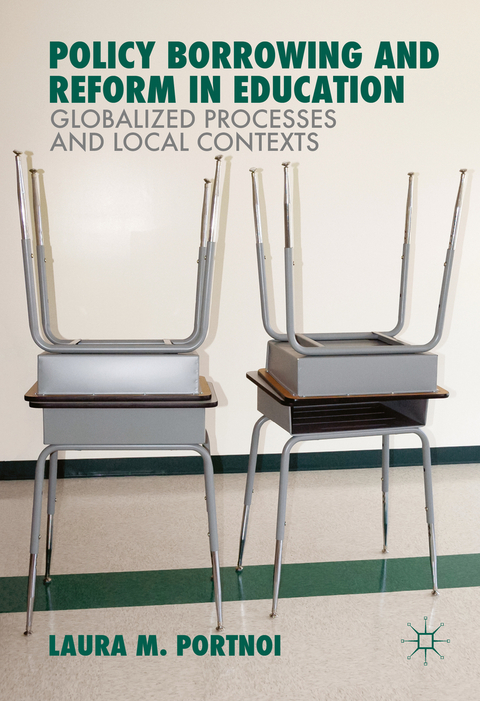Policy Borrowing and Reform in Education - Laura M. Portnoi