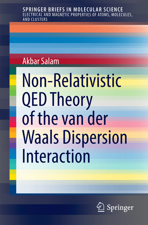Non-Relativistic QED Theory of the van der Waals Dispersion Interaction - Akbar Salam