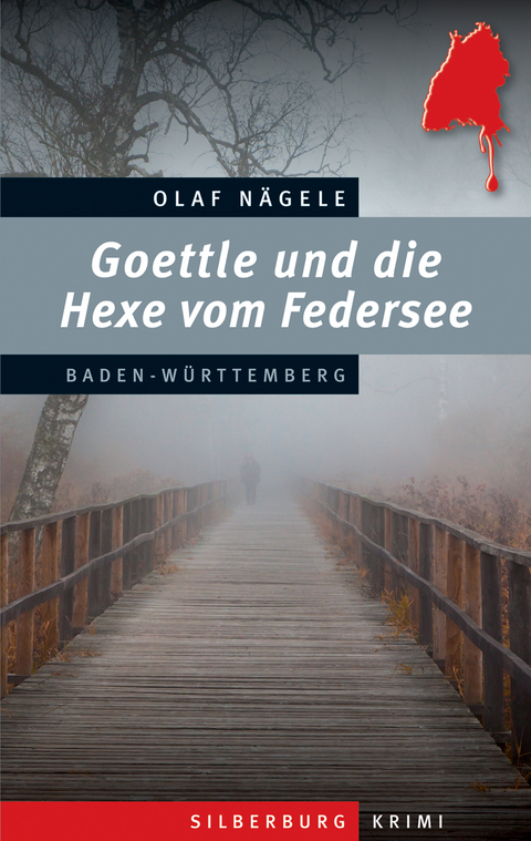 Goettle und die Hexe vom Federsee - Olaf N&auml;gele