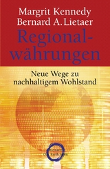 Regionalw&auml;hrungen - Margrit Kennedy, Bernard A. Lietaer
