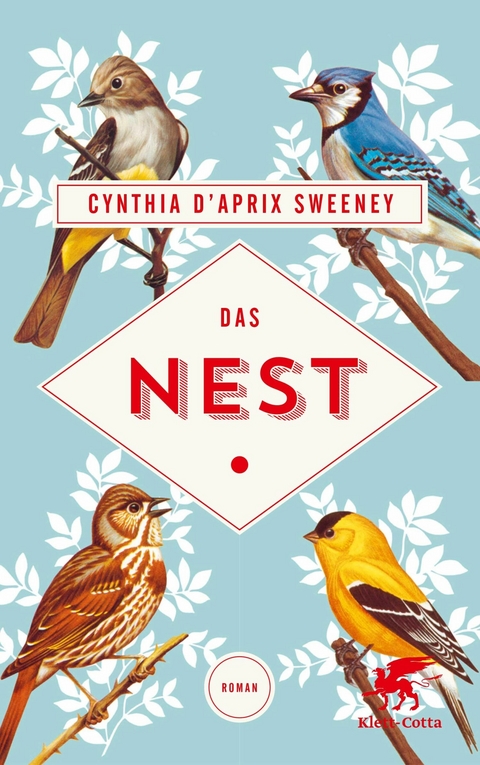 Das Nest - Cynthia D'Aprix Sweeney