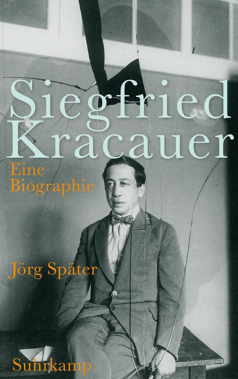 Siegfried Kracauer - J&ouml;rg Sp&auml;ter