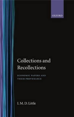 Collection and Recollections - I. M. D. Little