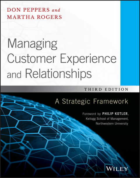 Managing Customer Experience and Relationships -  Don Peppers,  Martha Rogers