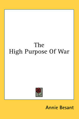 The High Purpose Of War