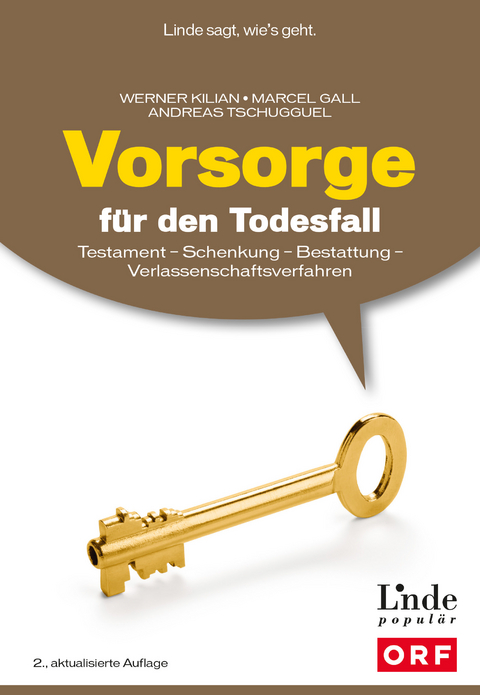 Vorsorge für den Todesfall -  Werner Kilian,  Marcel Gall,  Andreas Tschugguel