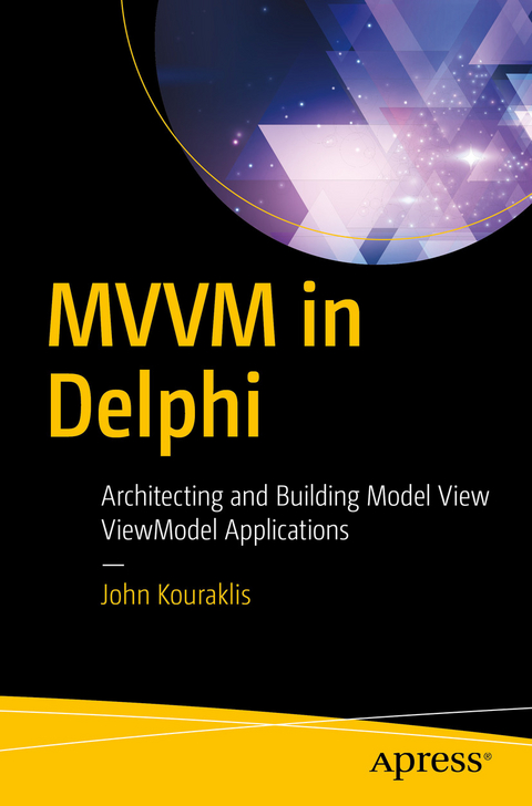 MVVM in Delphi - John Kouraklis