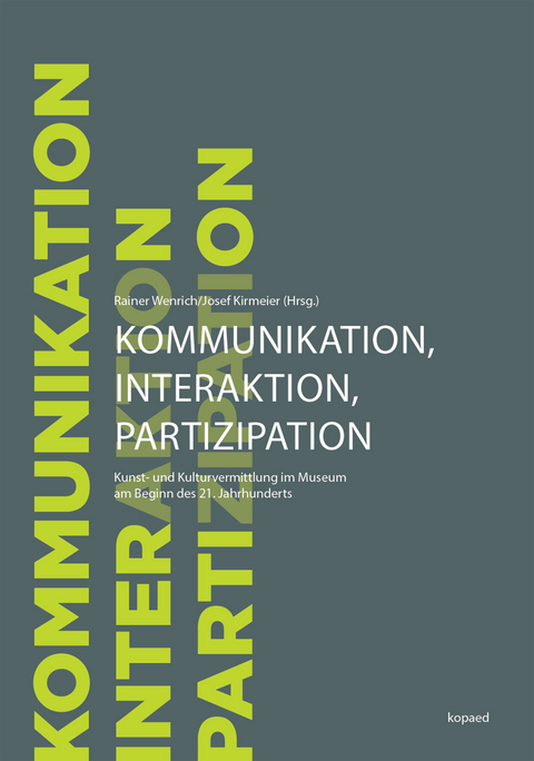 Kommunikation, Interaktion und Partizipation - 