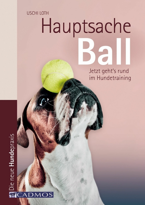 Hauptsache Ball - Uschi Loth