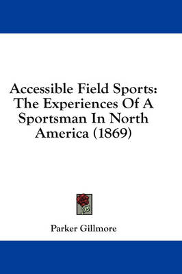 Accessible Field Sports - Parker Gillmore
