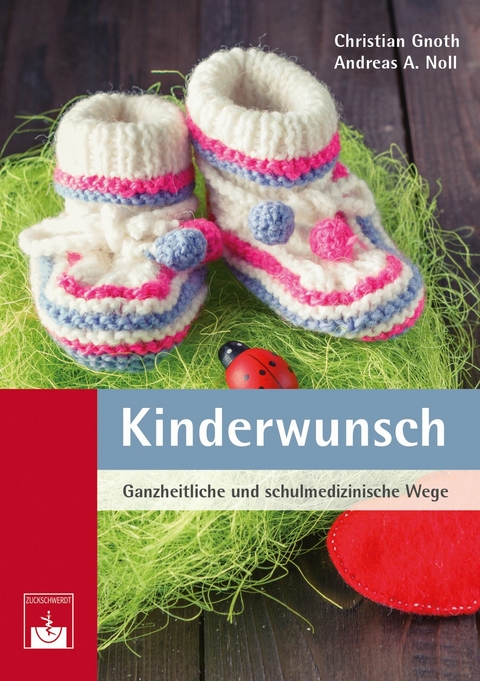 Kinderwunsch - Christian Gnoth, Andreas A. Noll