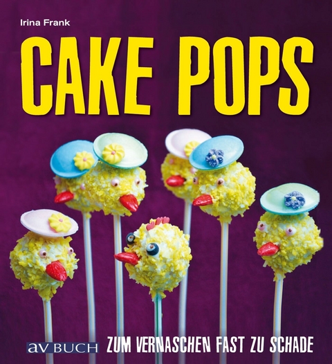 Cake Pops - Irina Frank