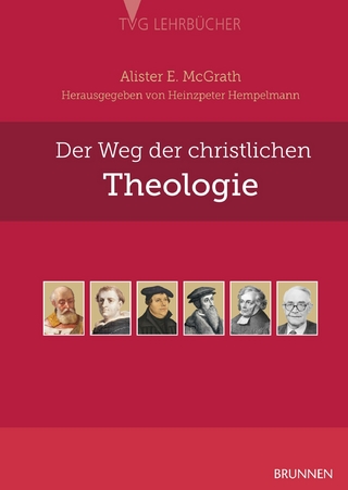 Der Weg der christlichen Theologie