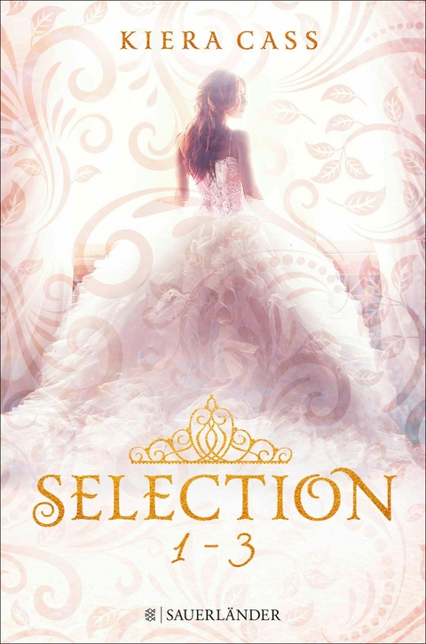 Die SELECTION-Reihe Band 1-3: Selection / Die Elite / Der Erwählte (3in1-Bundle) - Kiera Cass