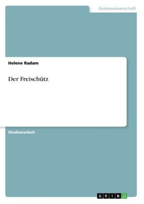 Der Freisch&Atilde;&frac14;tz - Helene Radam