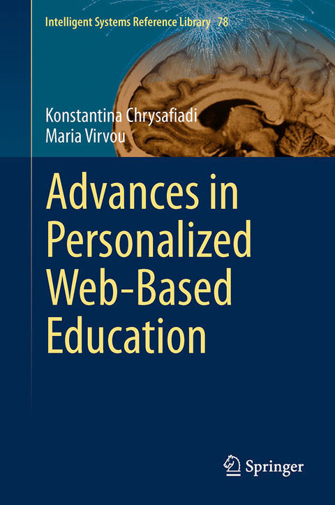 Advances in Personalized Web-Based Education - Konstantina Chrysafiadi, Maria Virvou