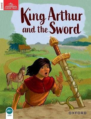 Classic Tales Second Edition: Level 2: King Arthur and the Sword