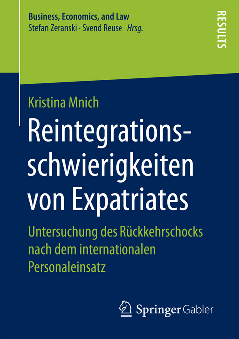 Reintegrationsschwierigkeiten von Expatriates - Kristina Mnich