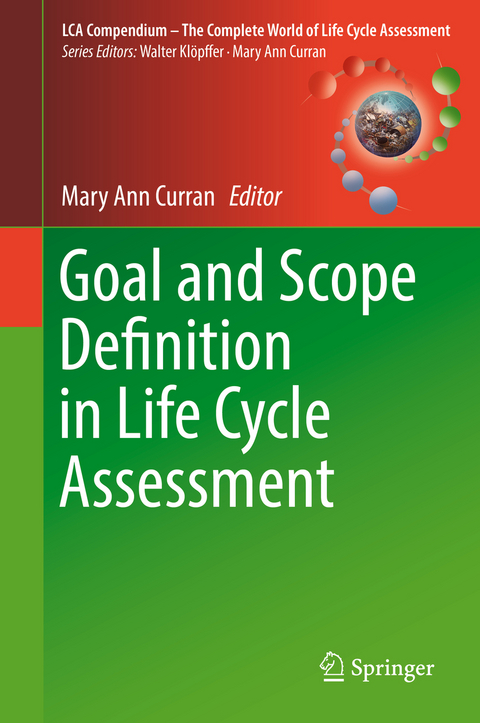Goal and Scope Definition in Life Cycle Assessment - 