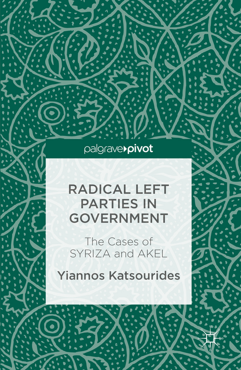 Radical Left Parties in Government - Yiannos Katsourides