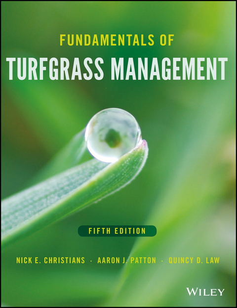 Fundamentals of Turfgrass Management - Nick E. Christians, Aaron J. Patton, Quincy D. Law