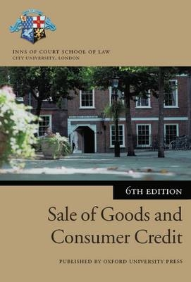 Sale of Goods and Consumer Credit in Practice -  Inns of Court School of Law