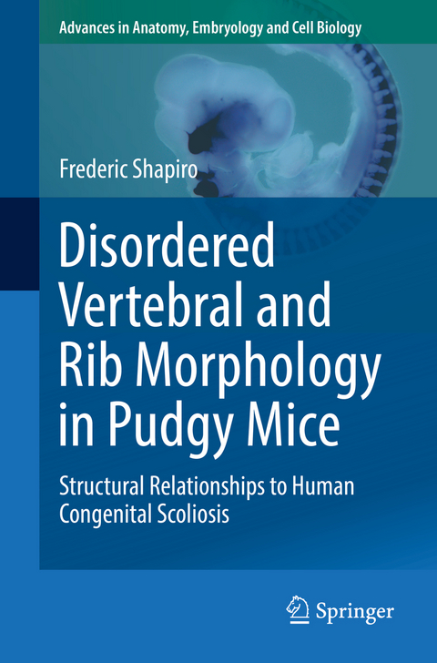Disordered Vertebral and Rib Morphology in Pudgy Mice - Frederic Shapiro
