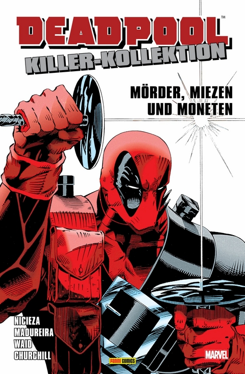 Deadpool Killer-Kollektion 1 - M&ouml;rder, Miezen und Moneten -  Fabian Nicieza