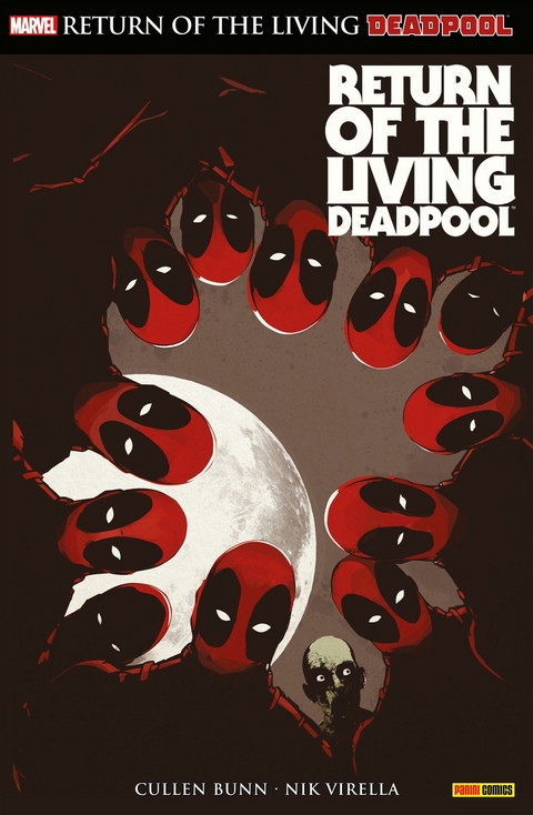 Return of the Living Deadpool -  Cullen Bunn