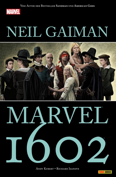 Marvel 1602 -  N. Gaiman