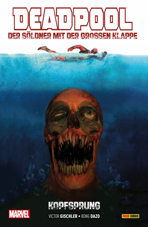 Deadpool: Der S&ouml;ldner mit der gro&szlig;en Klappe 1 -  Victor Gischler