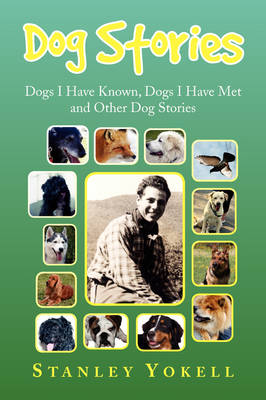 Dog Stories - Stanley Yokell