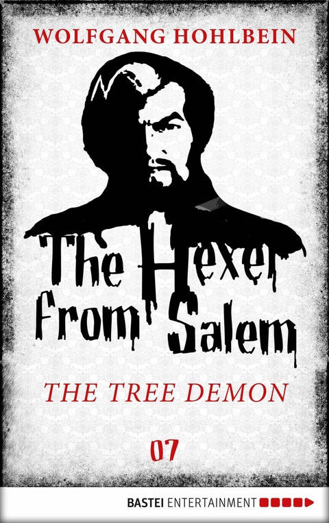 The Hexer from Salem - The Tree Demon - Wolfgang Hohlbein