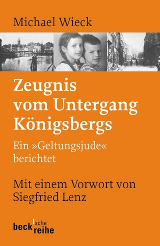 Beck'sche Reihe / Zeugnis vom Untergang Königsbergs