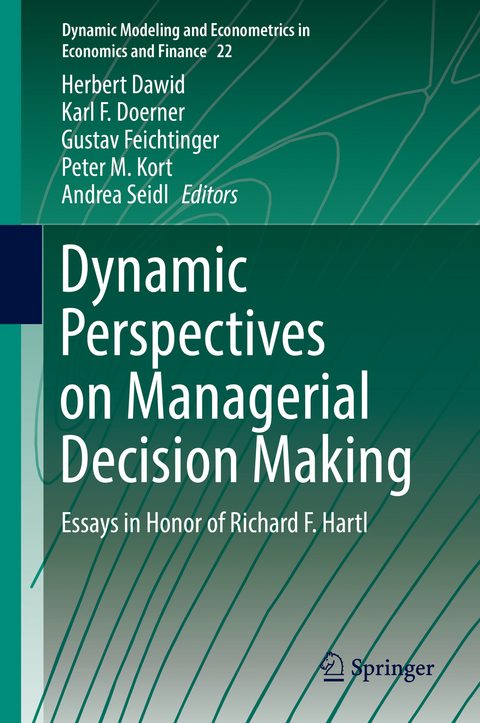 Dynamic Perspectives on Managerial Decision Making - 