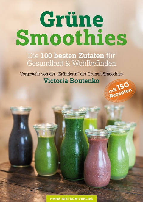 Gr&uuml;ne Smoothies -  Victoria Boutenko
