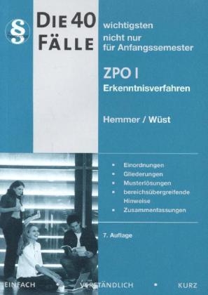 40 F&auml;lle ZPO I - Karl-Edmund Hemmer, Achim W&uuml;st