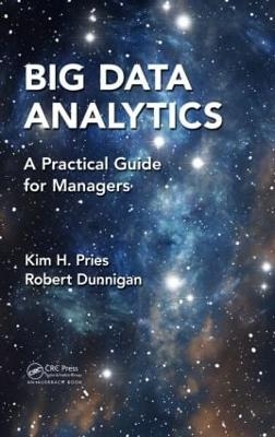 Big Data Analytics - Kim H. Pries, Robert Dunnigan