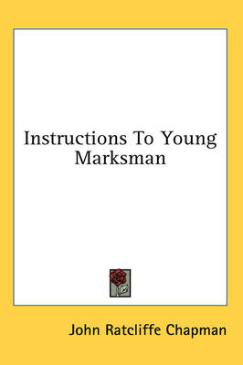 Instructions To Young Marksman