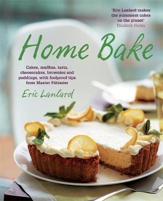 Home Bake - Eric Lanlard