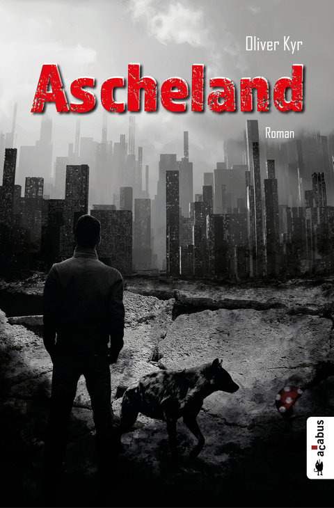 Ascheland - Oliver Kyr