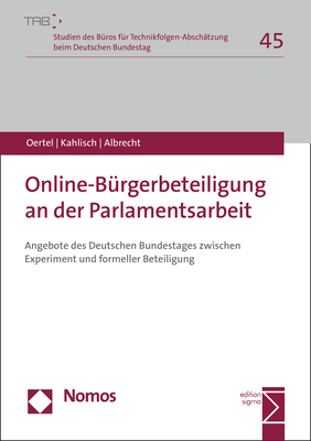 Online-B&uuml;rgerbeteiligung an der Parlamentsarbeit - Britta Oertel, Carolin Kahlisch, Steffen Albrecht