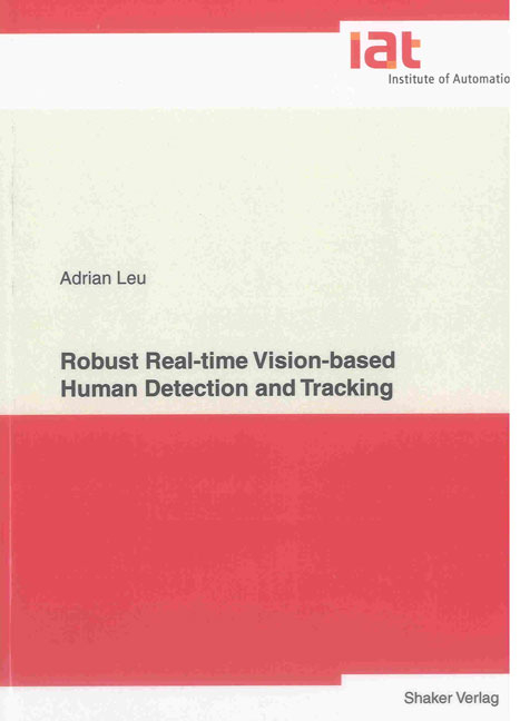 Robust Real-time Vision-based Human Detection and Tracking - Adrian Leu