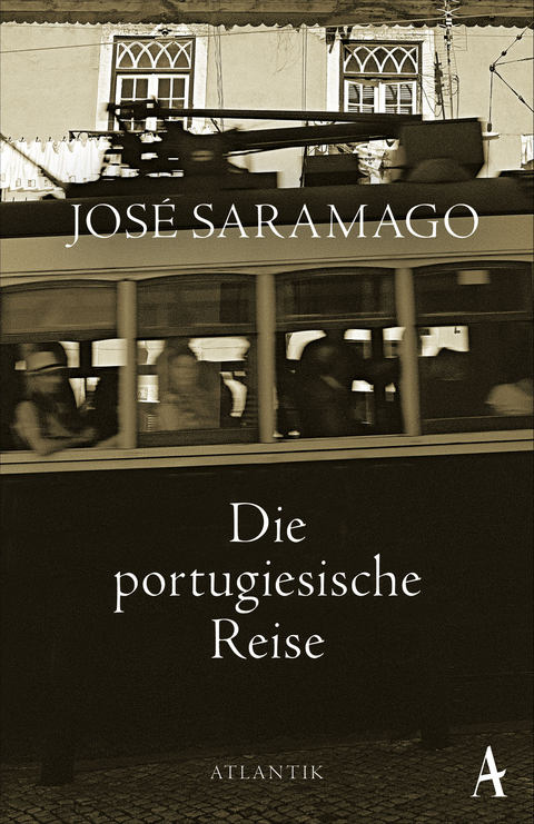 Die portugiesische Reise - Jos&eacute; Saramago
