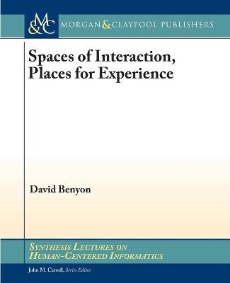 Spaces of Interaction - David Benyon