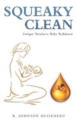 Squeaky Clean - Bridget Johnson Oliseneku