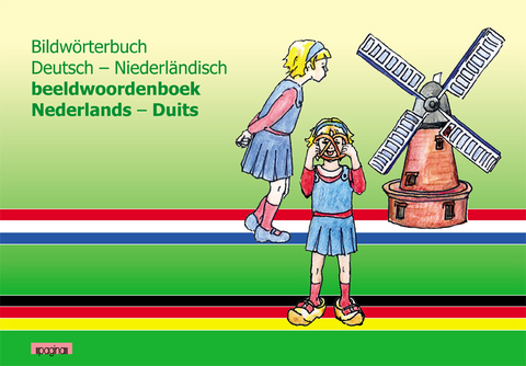 Bildw&ouml;rterbuch Deutsch - Niederl&auml;ndisch beeldwoordenboek Nederlands - Duits - Sylvia Latarnik, Britta Ziemus