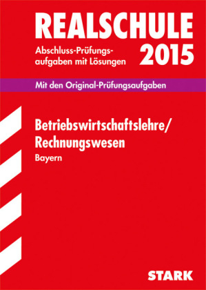 Abschlusspr&uuml;fung Realschule Bayern - BwR - Josef Nerl